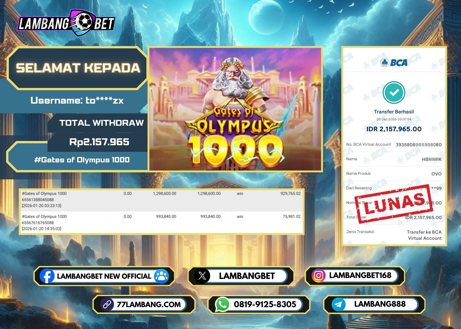 LAMBANGBET [20 JANUARI 2025] JACKPOT SLOT Gates of Olympus 1000 "Rp2.157.965" LUNAS